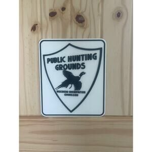 Wisconsin Public Hunting Grounds Sign Bird Pheasant 3D Printed